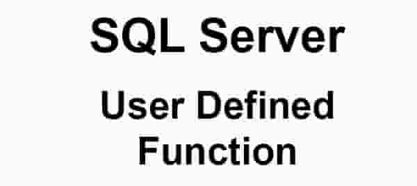 sql server user defined function